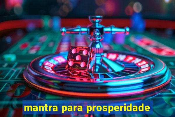 mantra para prosperidade